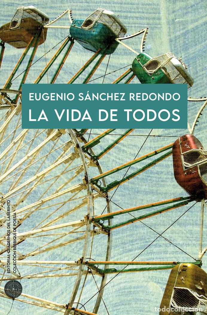 Libros: VIDA DE TODOS,LA - EUGENIO, SANCHEZ REDONDO