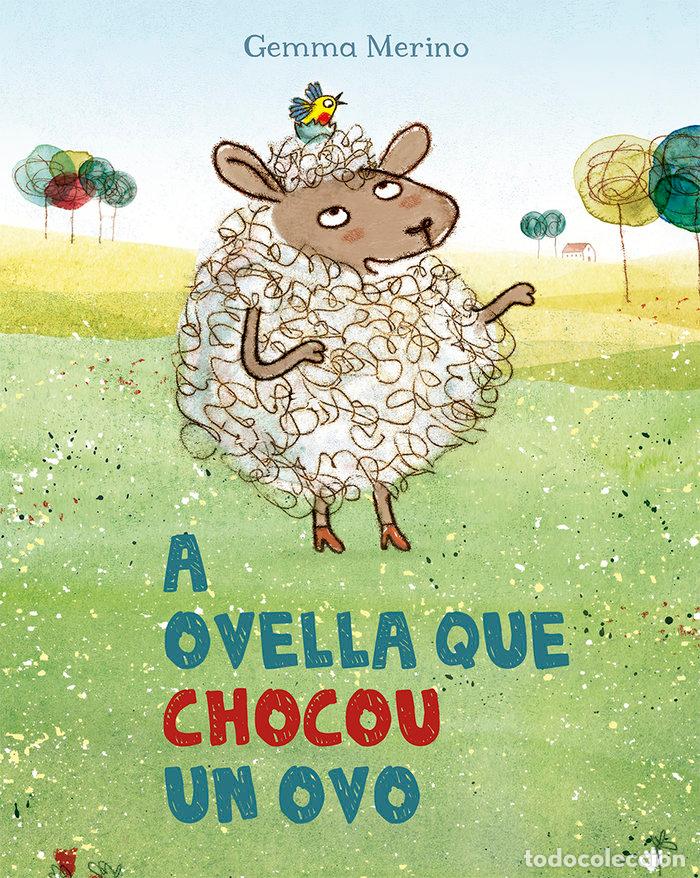 B&uuml;cher: A OVELLA QUE CHOCOU UN OVO - MERINO, GEMMA