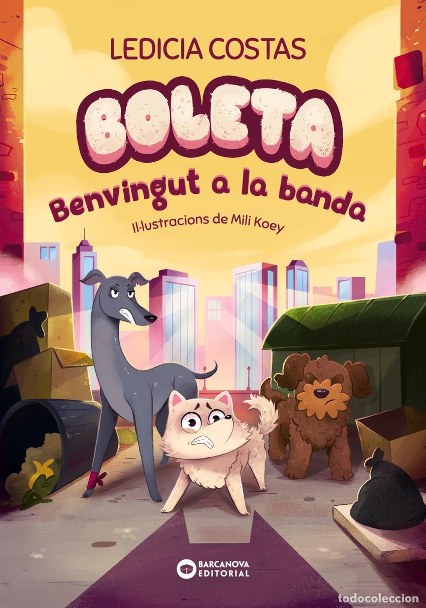 Libri: BOLETA. BENVINGUT A LA BANDA - Costas, Ledicia