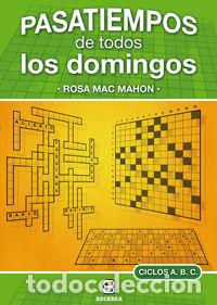 Libri: PASATIEMPOS DE TODOS LOS DOMINGOS - MAC-MAHON, ROSA
