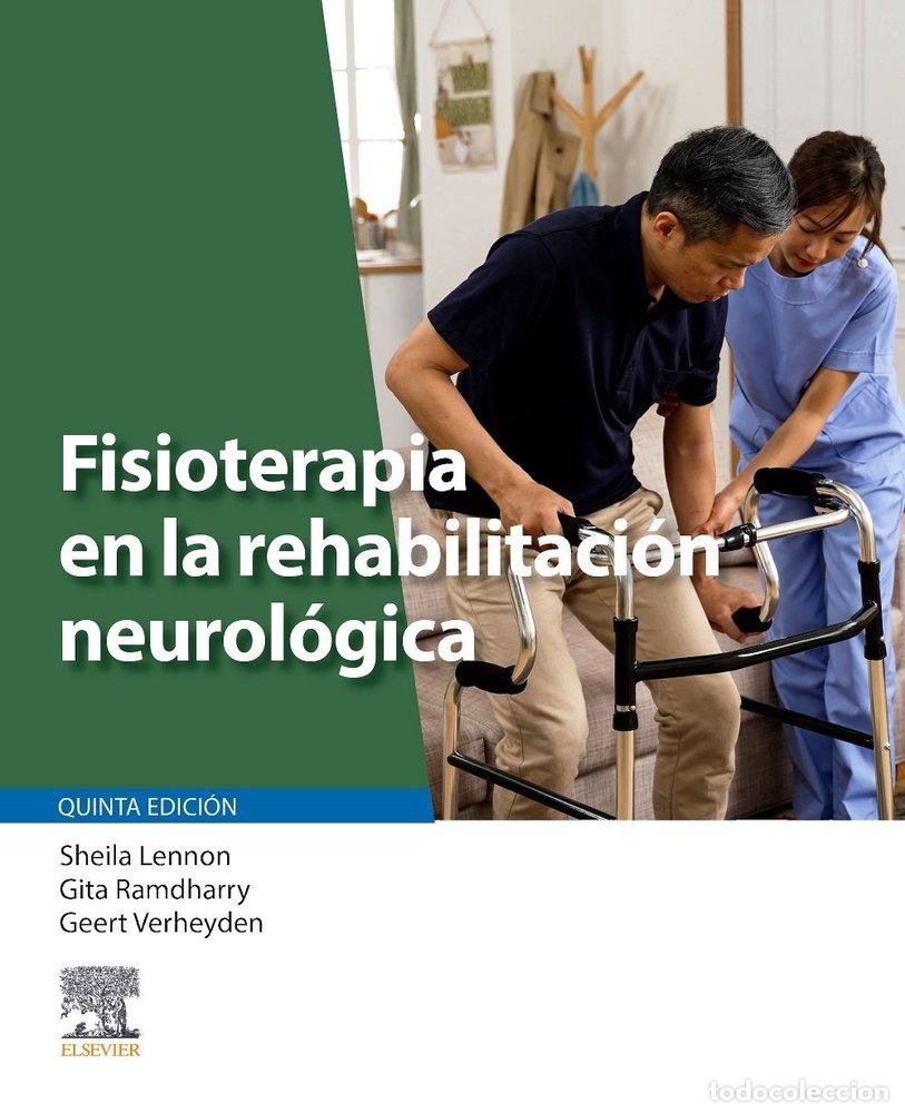 Libros: FISIOTERAPIA EN LA REHABILITACION NEUROLOGICA 5&ordf; ED - LENNON