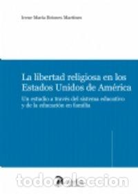 Livres: LIBERTAD RELIGIOSA EN LOS ESTADOS UNIDOS DE AMERICA. - BRIONES MARTINEZ, IRENE