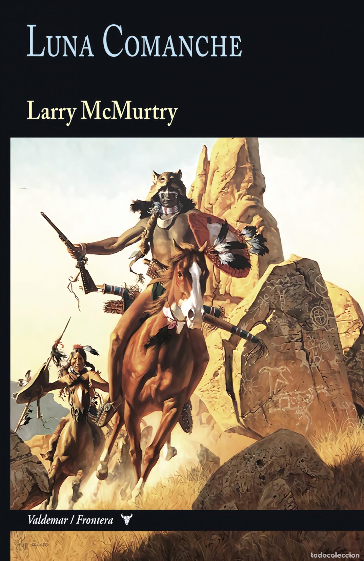 Livres: LUNA COMANCHE - McMurtry, Larry
