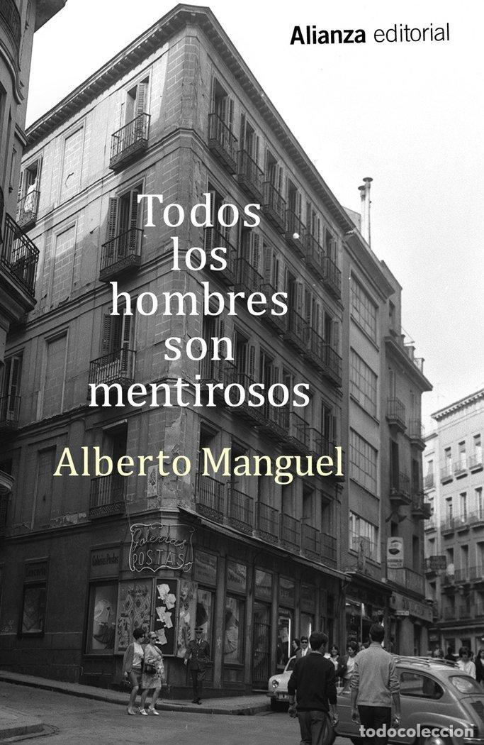 books: TODOS LOS HOMBRES SON MENTIROSOS - MANGUEL, ALBERTO