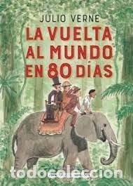 Libros: LA VUELTA AL MUNDO EN 80 DIAS - VERNE, JULES