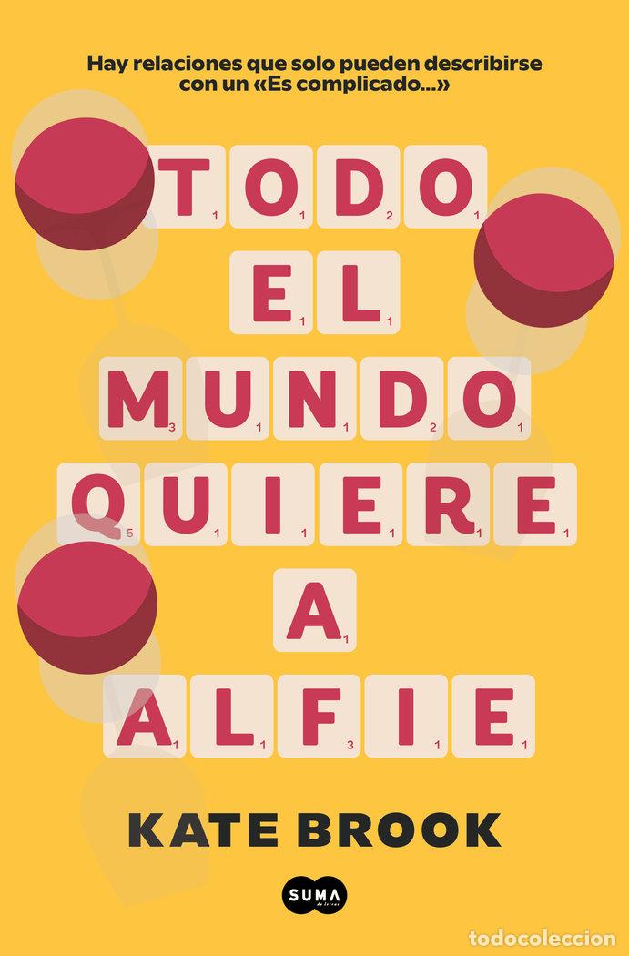 Libros: TODO EL MUNDO QUIERE A ALFIE - KATE BROOK