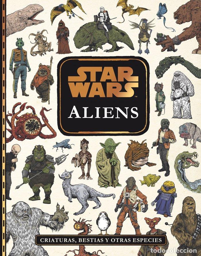 Libros: STAR WARS ALIENS CRIATURAS BESTIAS Y OTRAS ESPECIES - STAR WARS