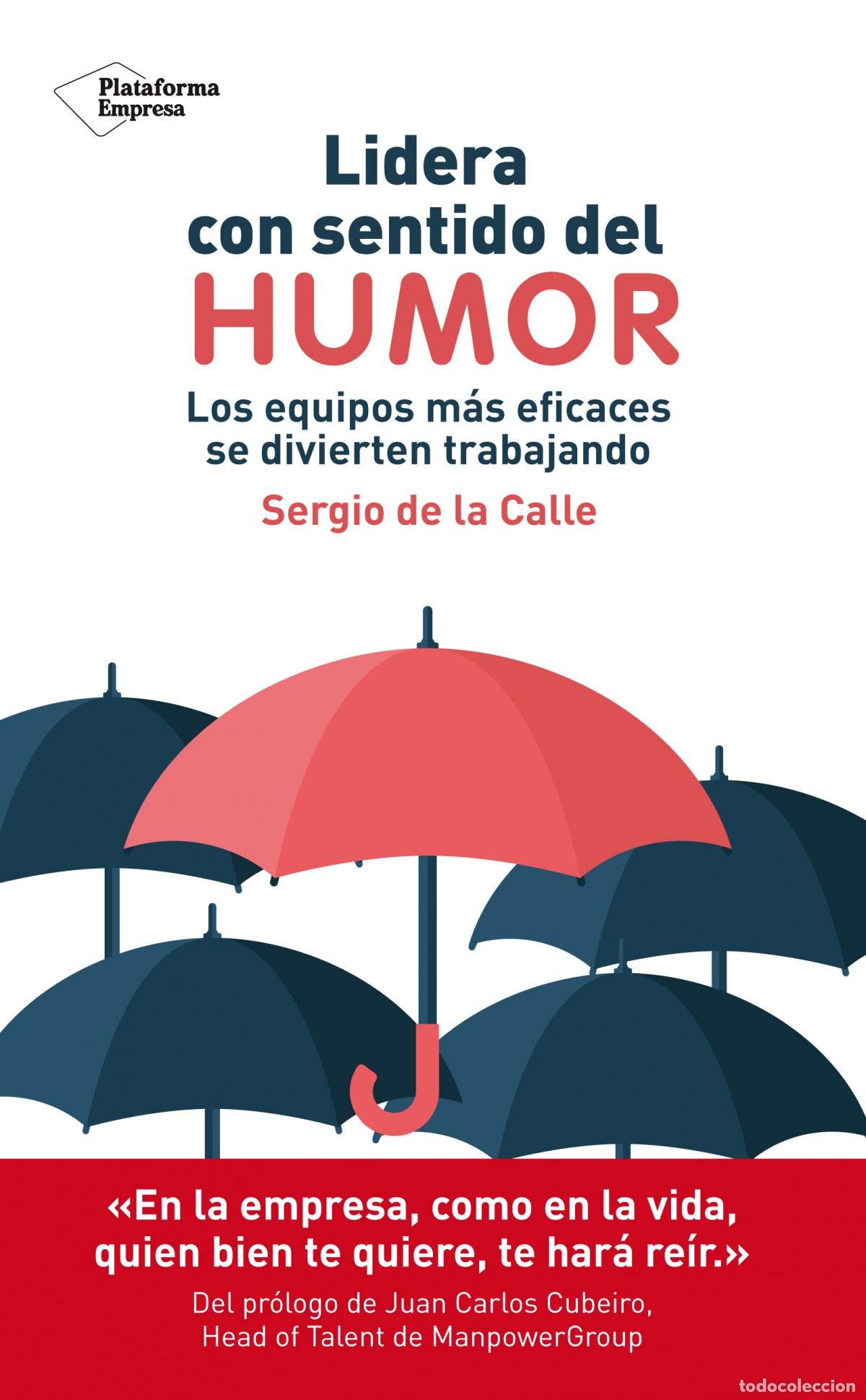 Libros: LIDERA CON SENTIDO DEL HUMOR - de la Calle, Sergio