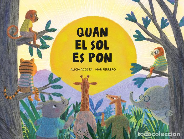Libros: QUAN EL SOL ES PON - ACOSTA