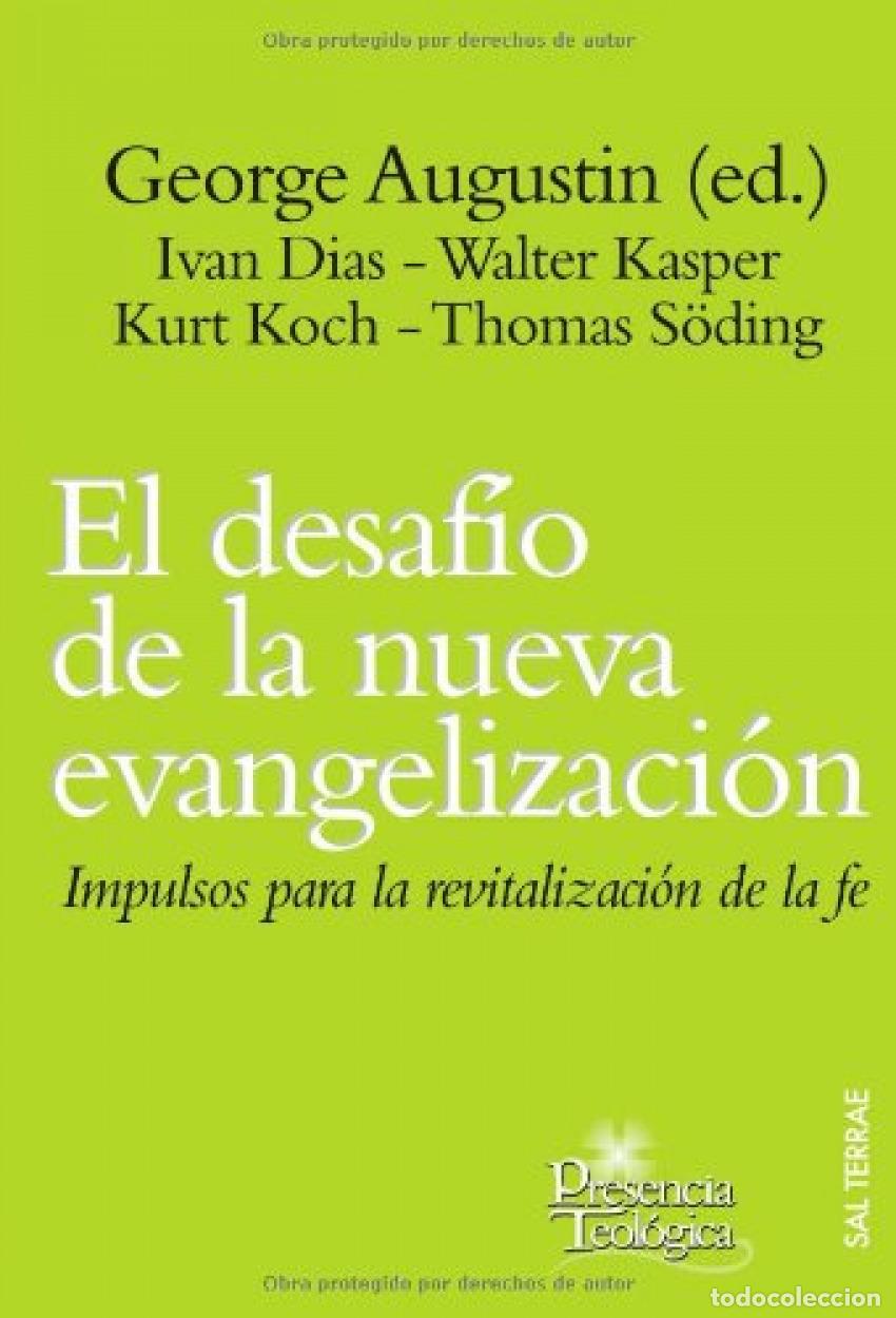 Libri: EL DESAF&Iacute;O DE LA NUEVA EVANGELIZACI&Oacute;N - Augustin, George