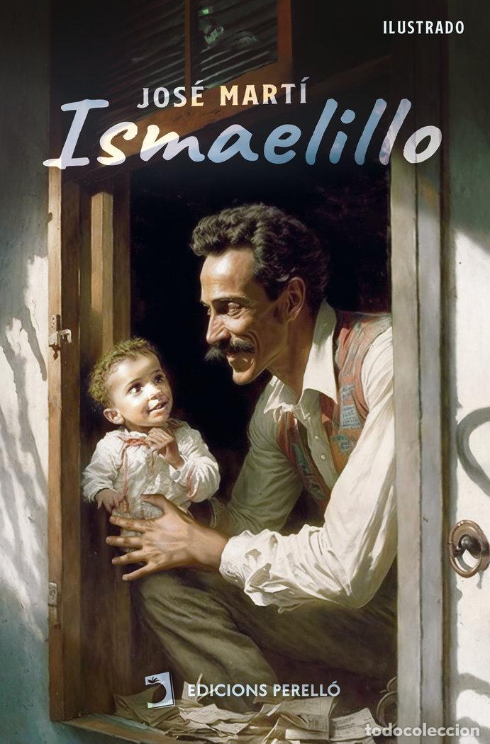 Libri: ISMAELILLO - MARTI, JOSE