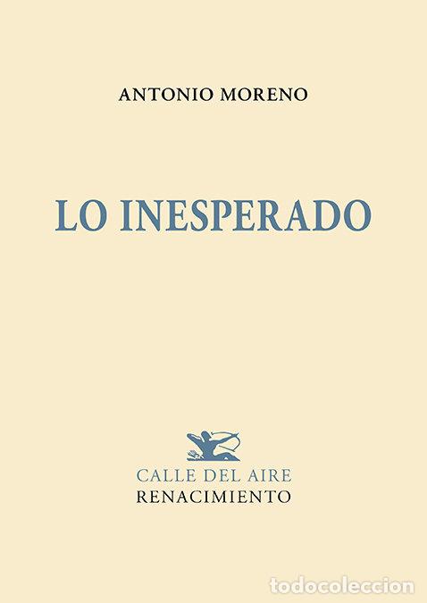 Libros: LO INESPERADO - MORENO, ANTONIO