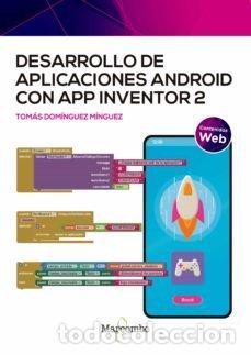 books: DESARROLLO DE APLICACIONES ANDROID CON APP INVENTOR 2 - DOMINGUEZ MINGUEZ, TOMAS