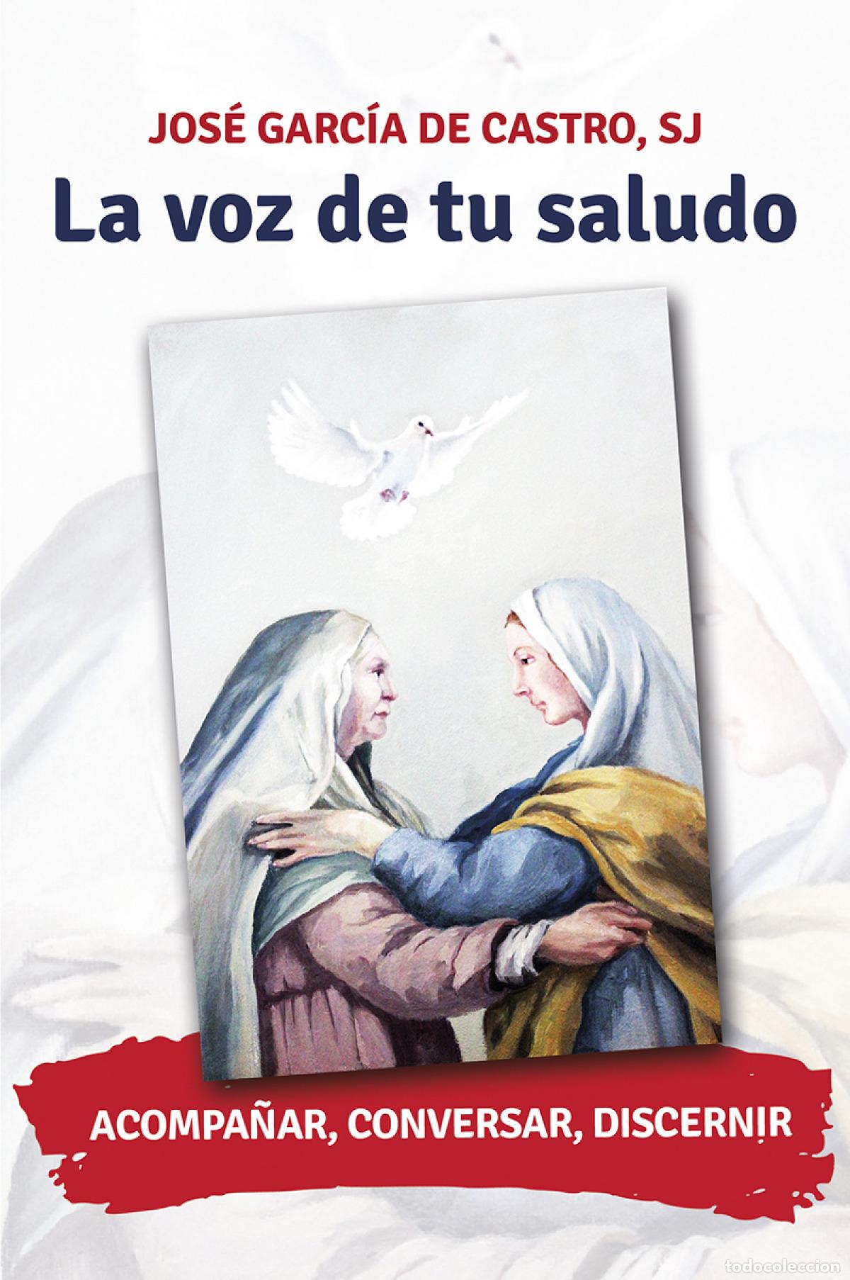 Libros: LA VOZ DE TU SALUDO - Garc&iacute;a de Castro, Jos&eacute;