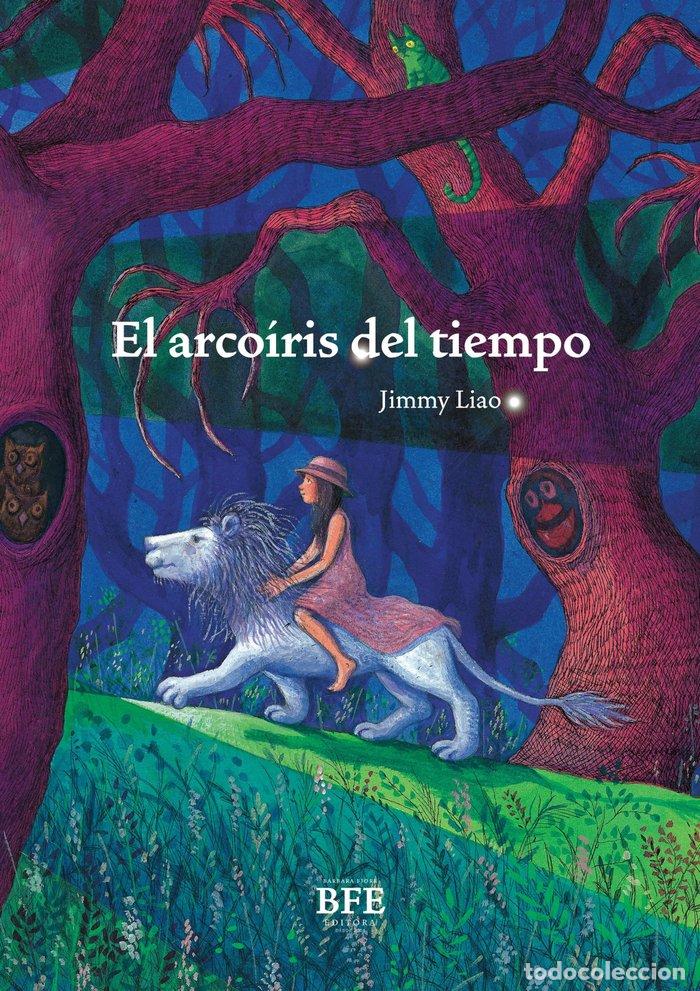 Libros: EL ARCOIRIS DEL TIEMPO - LIAO, JIMMY