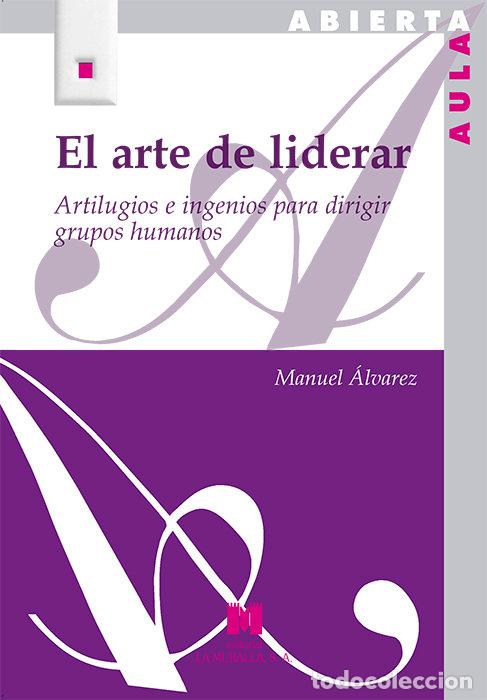 Livros: ARTE DE LIDERAR,EL - ALVAREZ FERNANDEZ, MANUEL