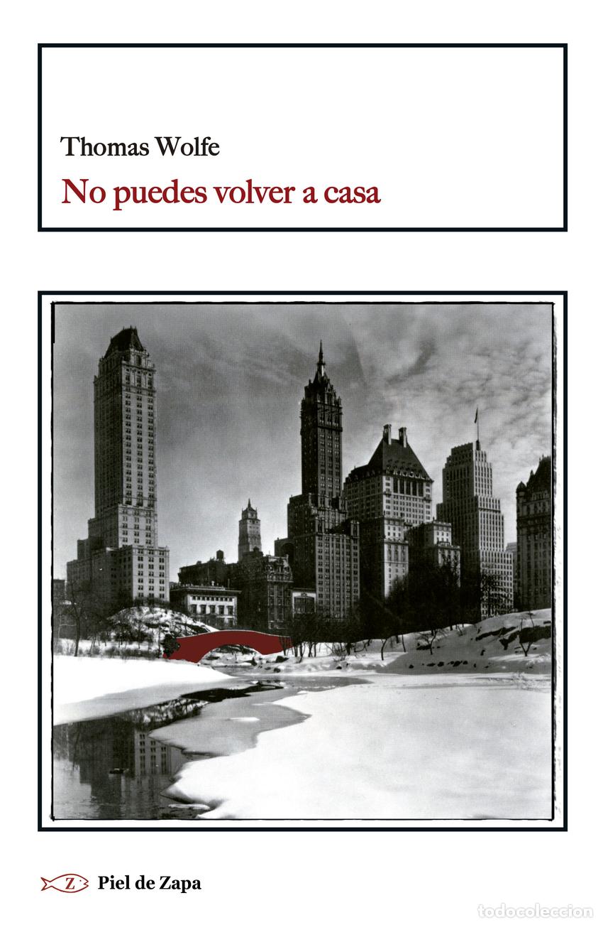 Livros: NO PUEDES VOLVER A CASA - Wolfe, Thomas