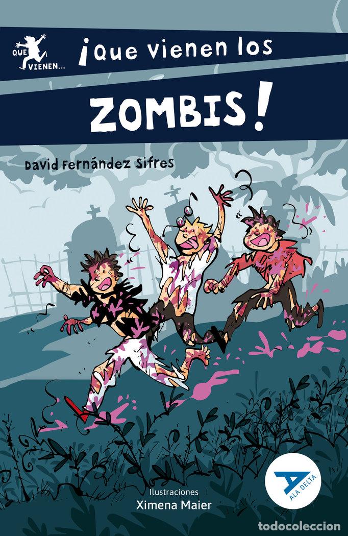 Livros: QUE VIENEN LOS ZOMBIS - FERNANDEZ SIFRES, DAVID