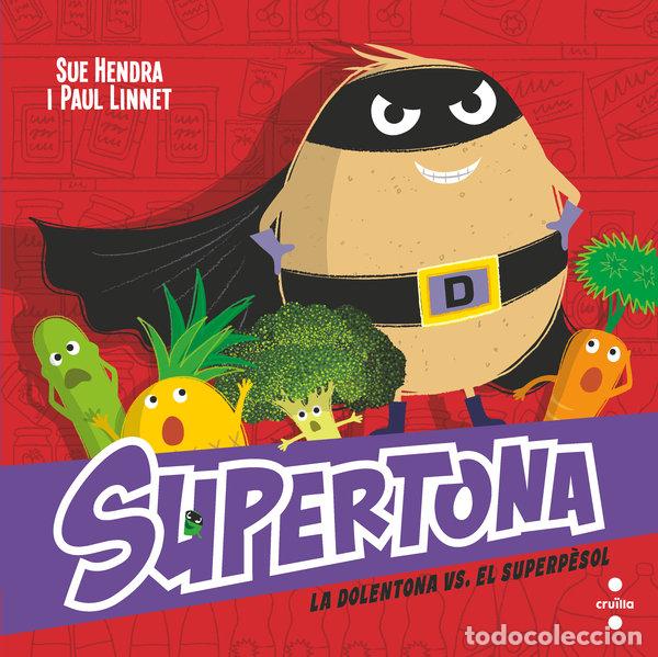 Livros: SUPERTONA 8 LA DOLENTONA VS EL SUPER PESOL - HENDRA, SUE