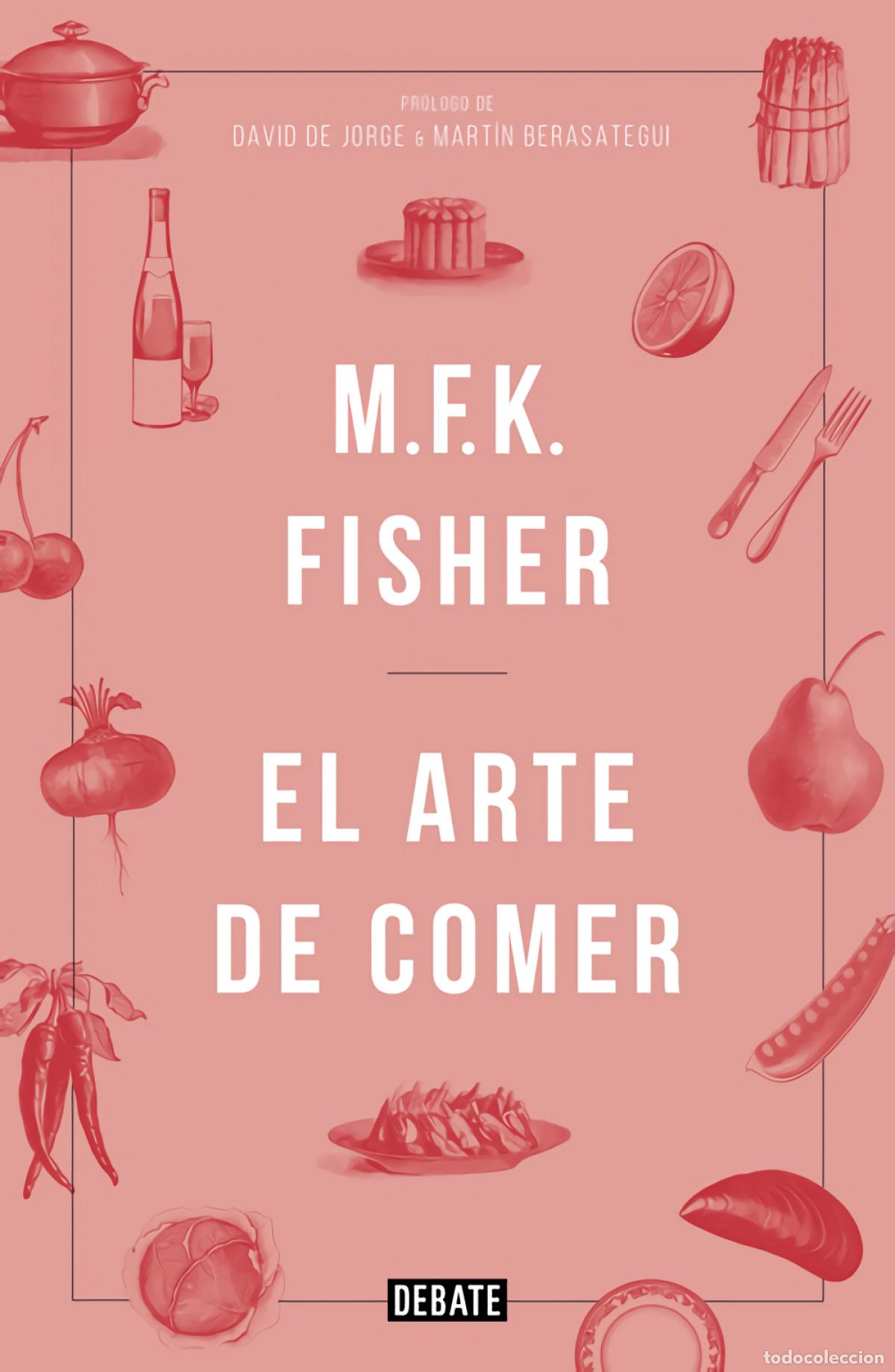 books: EL ARTE DE COMER - Fisher, MFK