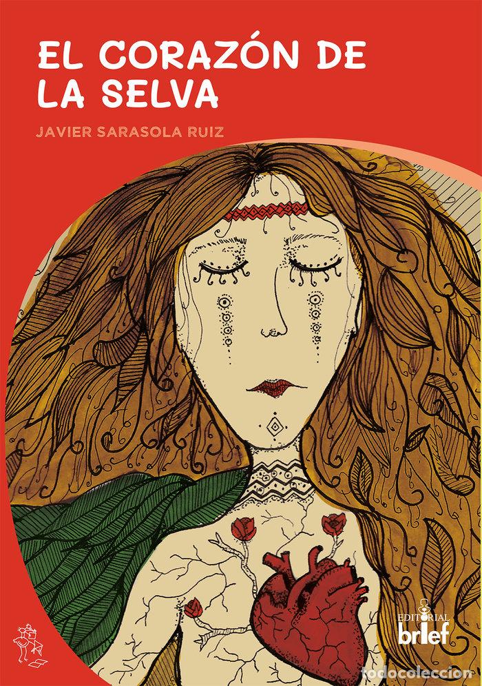 books: EL CORAZON DE LA SELVA - SARASOLA RUIZ, JAVIER