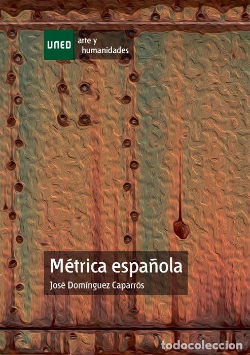 Libros: METRICA ESPA&Ntilde;OLA - DOMINGUEZ CAPARROS, JOSE
