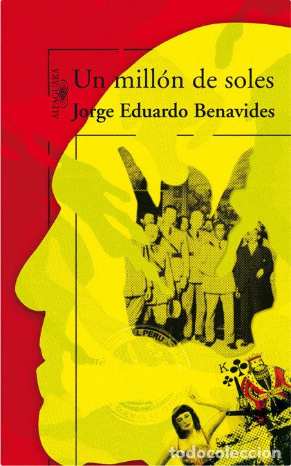 Livros: UN MILLON DE SOLES - BENAVIDES, JORGE EDUARDO