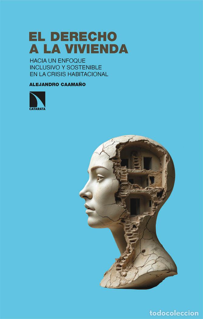 Libros: DERECHO A LA VIVIENDA, EL - CAAMA&Ntilde;O, ALEJANDRO