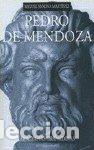 Libros: PEDRO DE MENDOZA - MOLINA MARTINEZ, MIGUEL