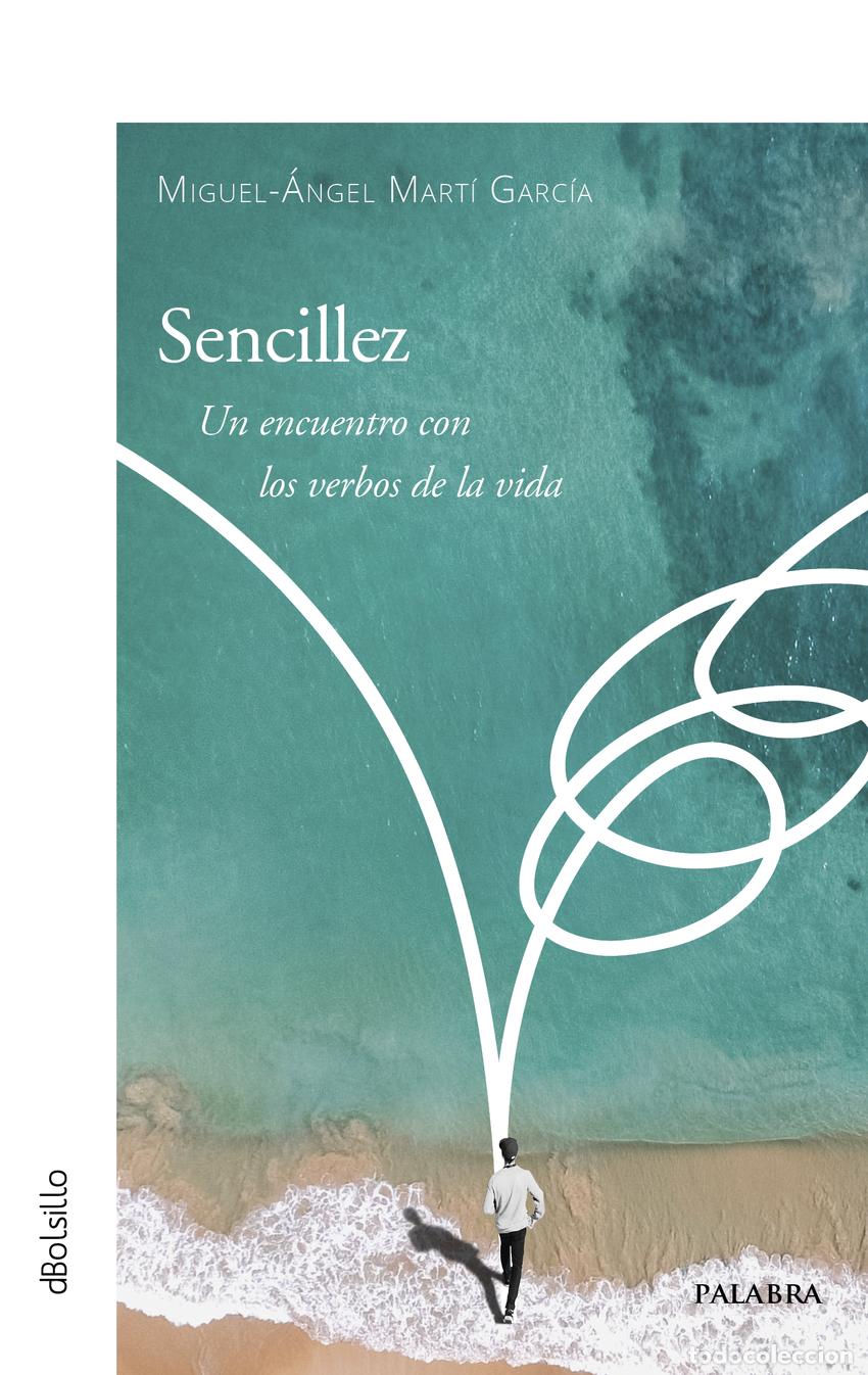 Libros: SENCILLEZ - Mart&iacute; Garc&iacute;a, Miguel &Aacute;ngel