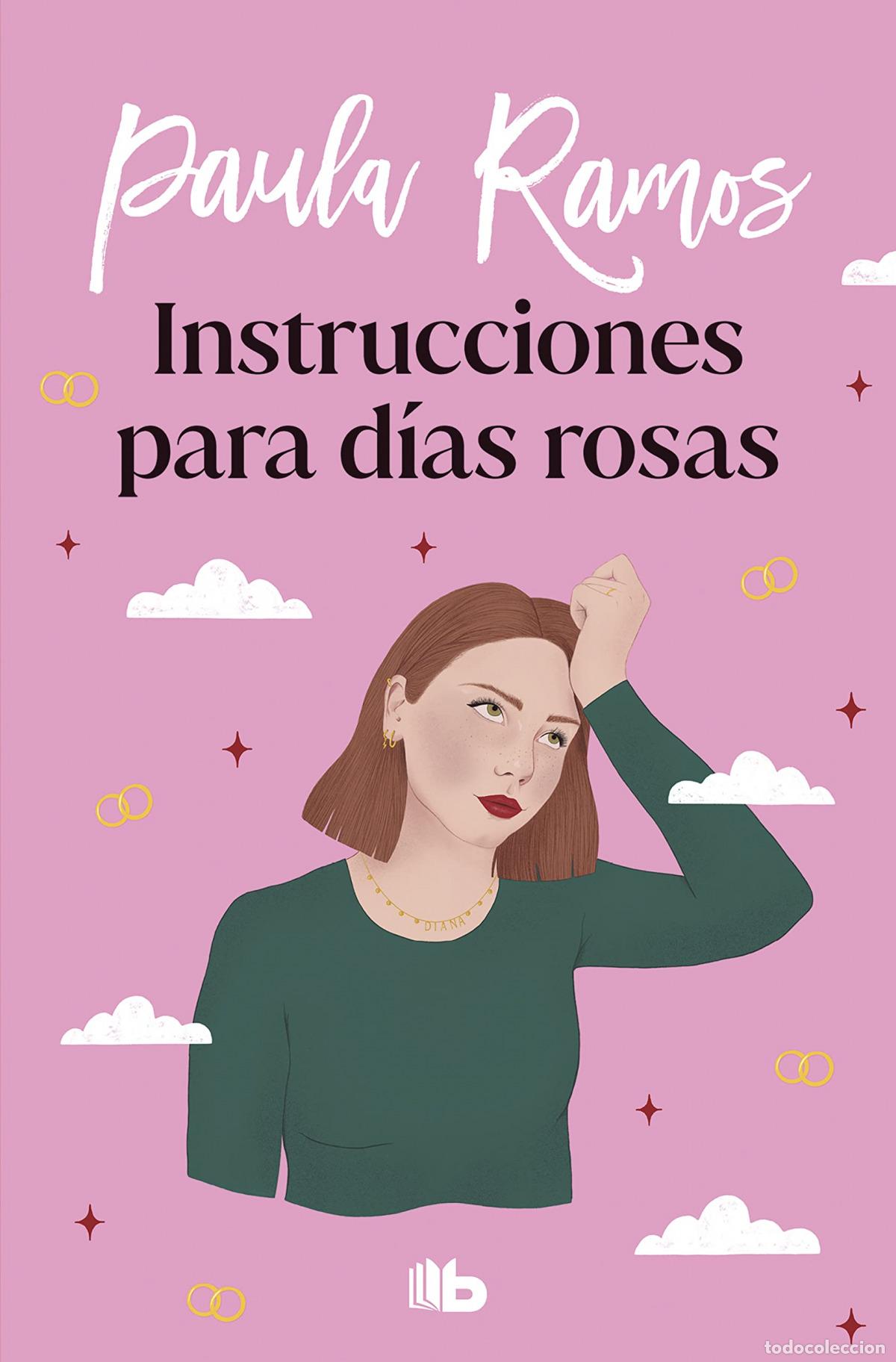 Livros: INSTRUCCIONES PARA DIAS ROSAS - Ramos, Paula