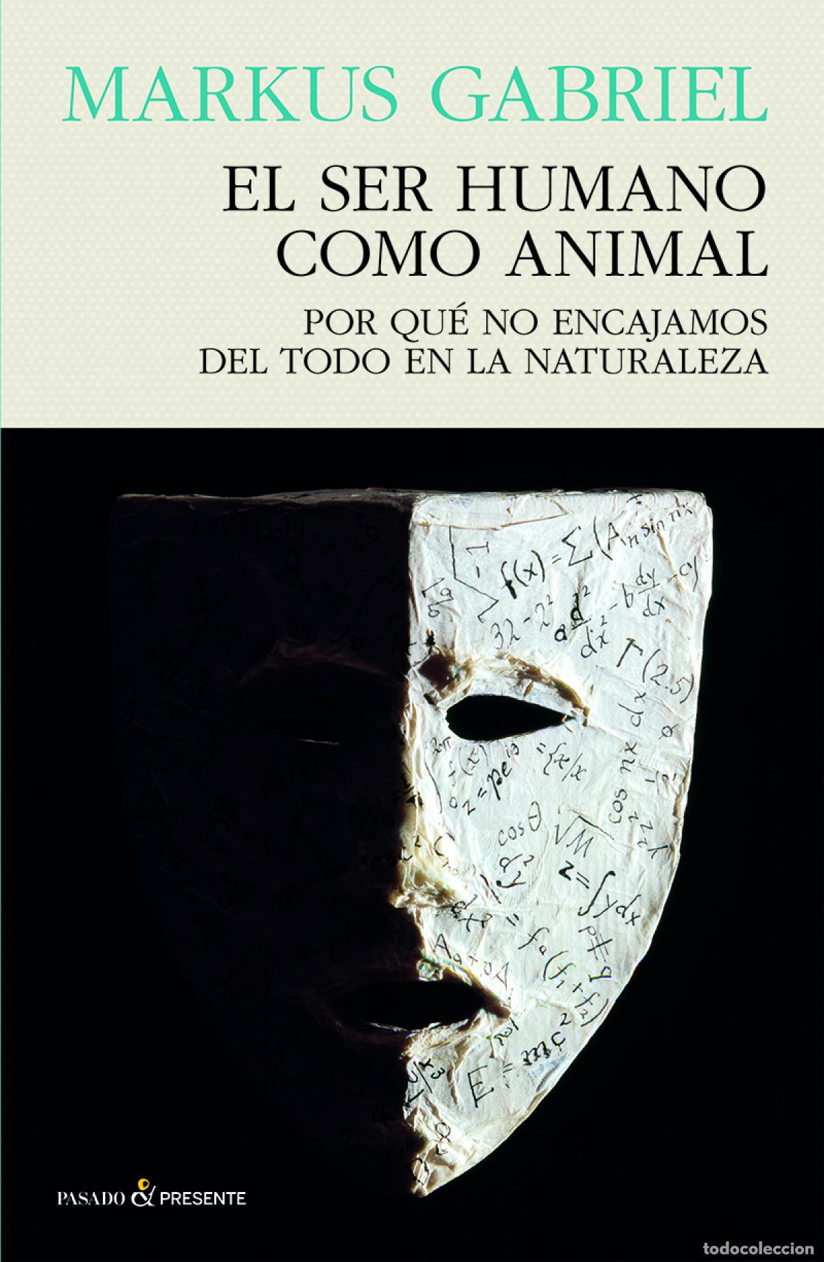 Livros: EL SER HUMANO COMO ANIMAL - Gabriel, Markus