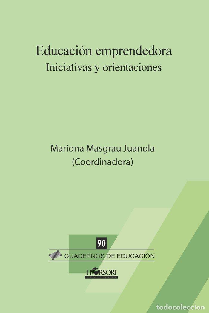 Libros: EDUCACION EMPRENDEDORA - MASGRAU JUANOLA, MARIONA
