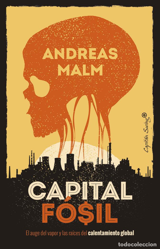 Livros: CAPITAL FOSIL - MALM, ANDREAS