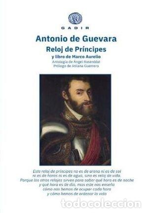Libros: RELOJ DE PRINCIPES Y LIBRO DE MARCO AURELIO - ANTONIO DE GUEVARA