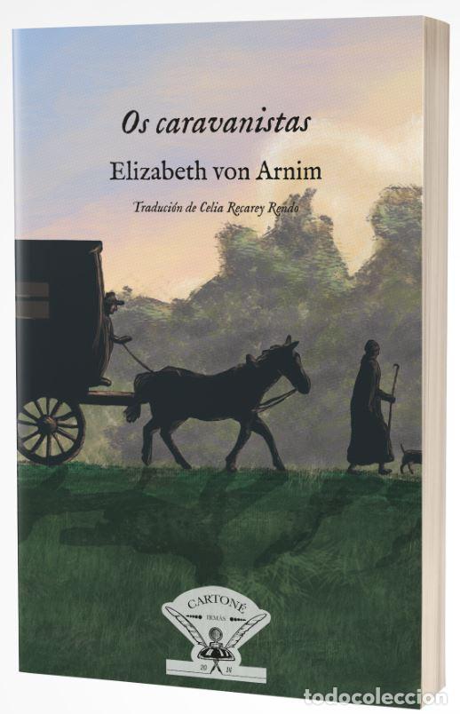 Libros: OS CARAVANISTAS - von Arnim, Elizabeth