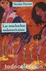 Libros: MUCHACHAS SUDAMERICANAS - PEYCERE NICOLAS