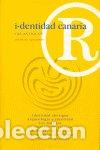 Libros: I-DENTIDAD CANARIA LOS ANTIGUOS - AA.VV
