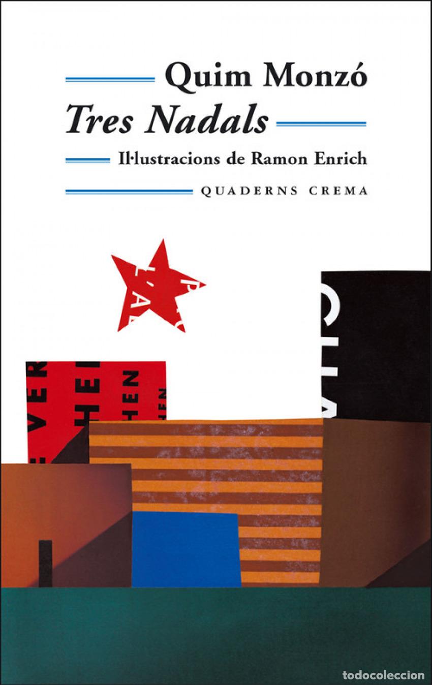 Libros: TRES NADALS - Monz&oacute;, Quim