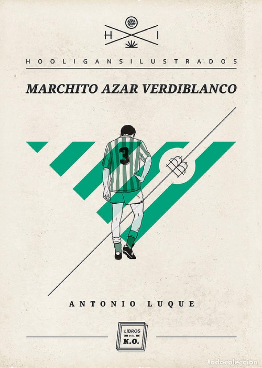 Libros: MARCHITO AZAR VERDIBLANCO - Luque, Antonio