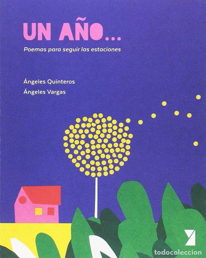 Libros: UN A&Ntilde;O - QUINTEROS, MAR&Iacute;A ANGELES