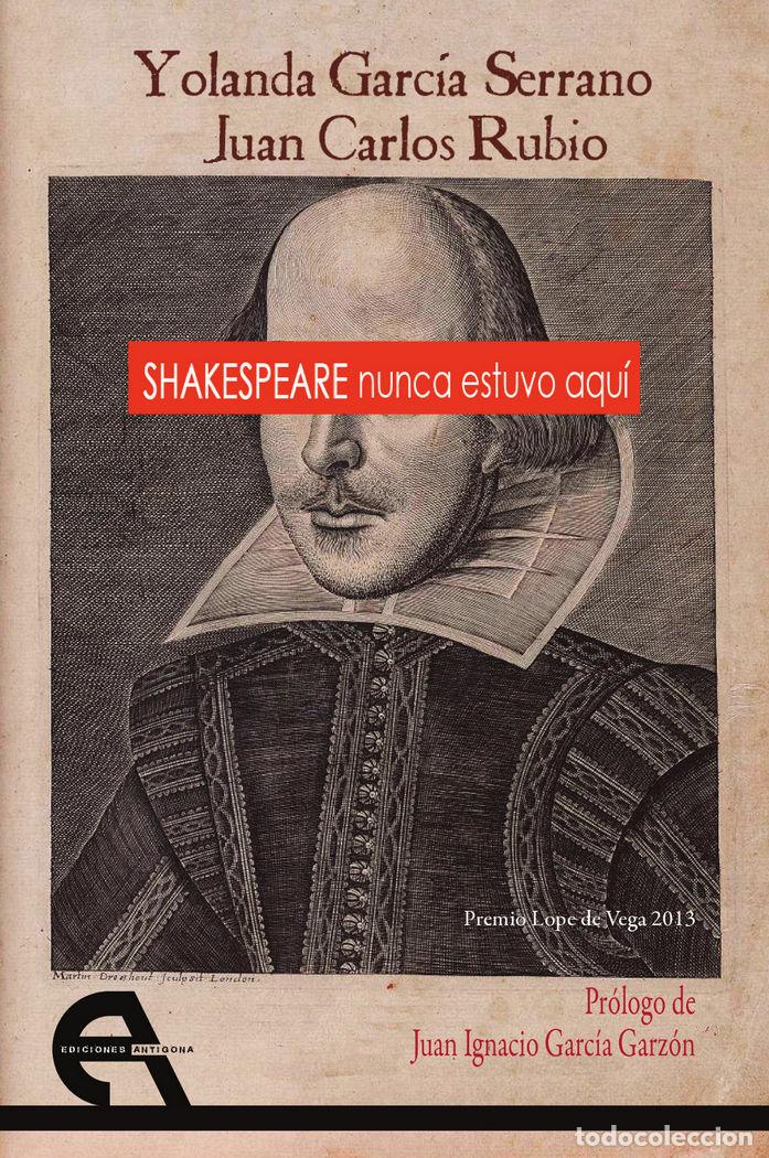 Libros: SHAKESPEARE NUNCA ESTUVO AQUI - RUBIO, JUAN CARLOS