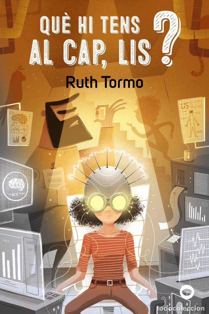 Libros: QUE HI TENS AL CAP LIS - TORMO, RUTH