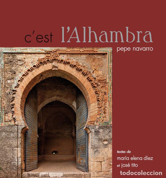 Libros: C'EST L'ALHAMBRA - PEPE NAVARRO