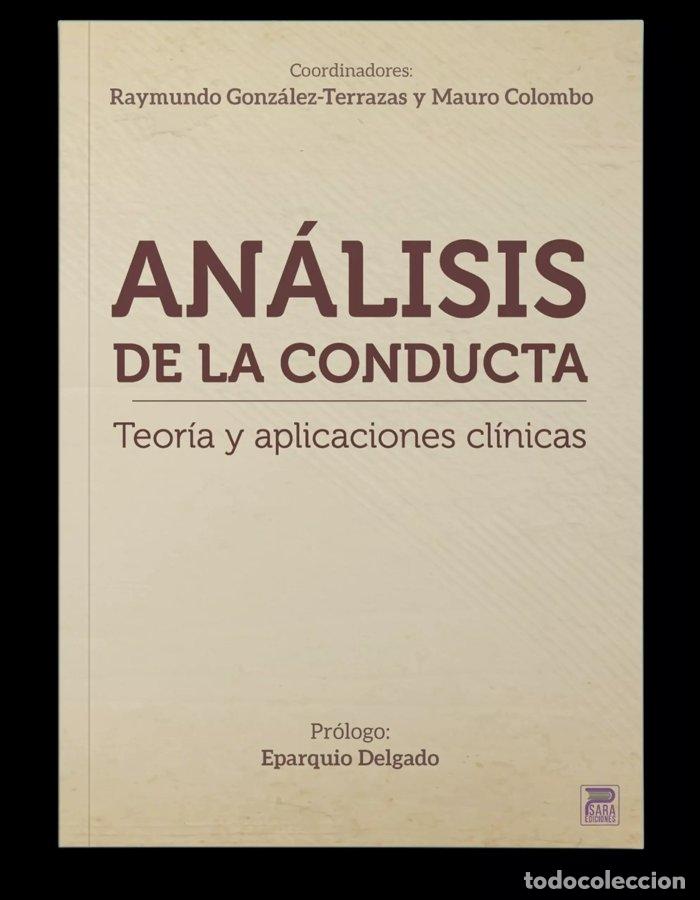 Libros: ANALISIS DE LA CONDUCTA - RAYMUNDO GONZALEZ-TERRAZAS Y MAURO COLOM
