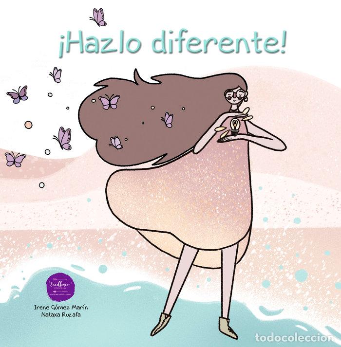 Libros: HAZLO DIFERENTE - GOMEZ MARI, IRENE