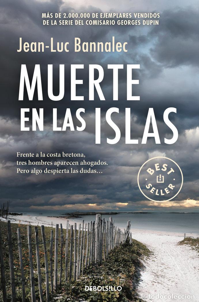 Livros: COMISARIO DUPIN 2 MUERTE EN LAS ISLAS - BANNALEC, JEAN LUC