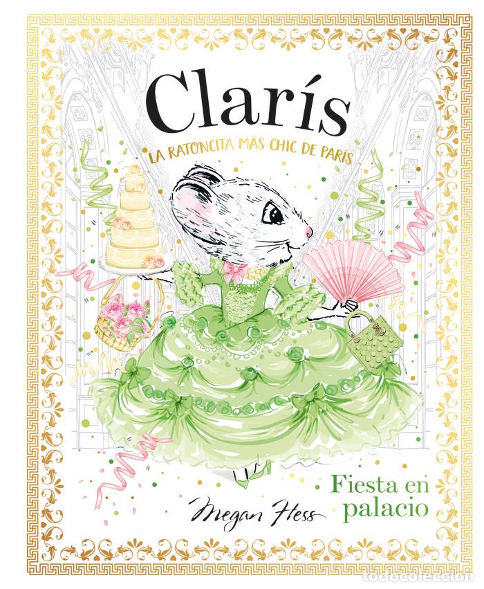 Livros: CLARIS LA RATONCITA MAS CHIC DE PARIS FIESTA EN PALACIO - .