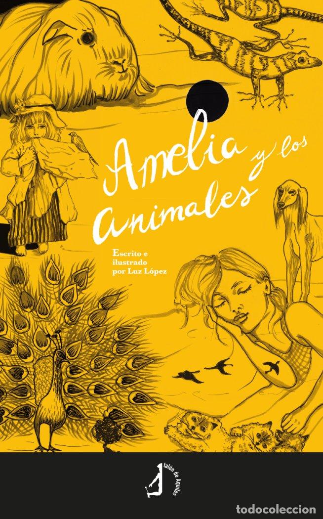 Livros: AMELIA Y LOS ANIMALES - LOPEZ, LUZ