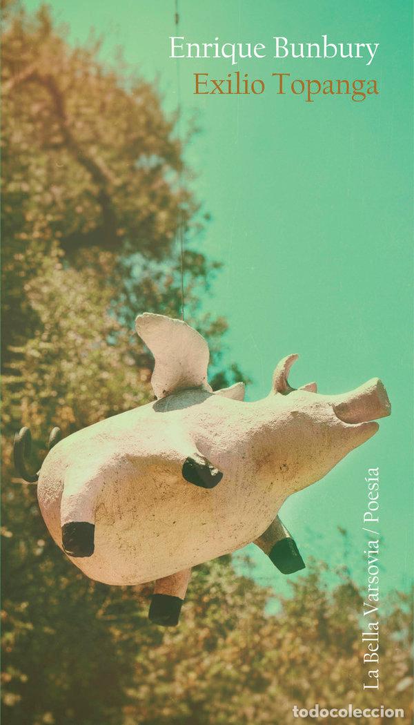 Libros: EXILIO TOPANGA - BUNBURY, ENRIQUE